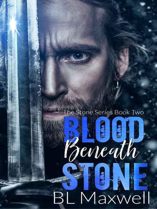 Title details for Blood Beneath Stone by BL Maxwell - Wait list